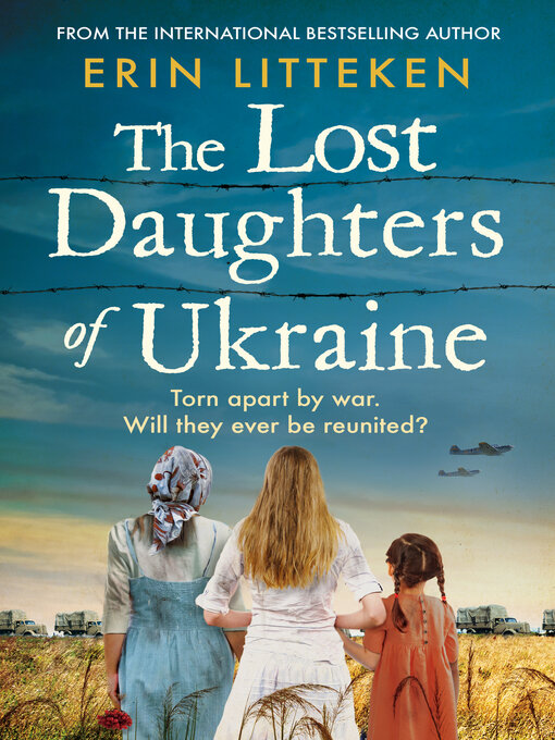 Title details for The Lost Daughters of Ukraine by Erin Litteken - Available